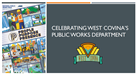 Celebrating Public Works